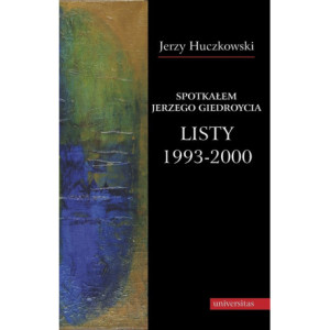 Spotkałem Jerzego Giedroycia Listy 1993-2000 [E-Book] [pdf]