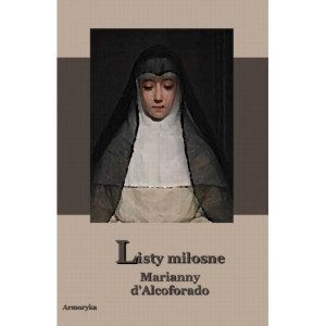 Listy miłosne Marianny d'Alcoforado [E-Book] [mobi]