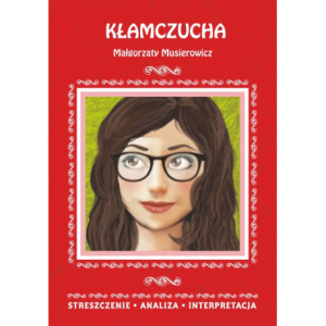 Kłamczucha Małgorzaty Musierowicz [E-Book] [pdf]