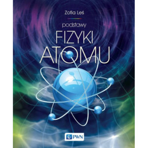 Podstawy fizyki atomu [E-Book] [pdf]