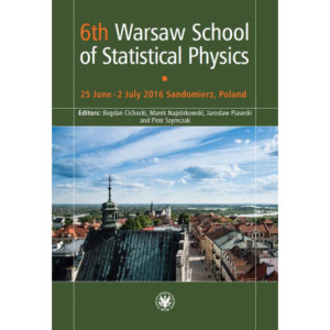 6th Warsaw School of Statistical Physics [E-Book] [pdf]