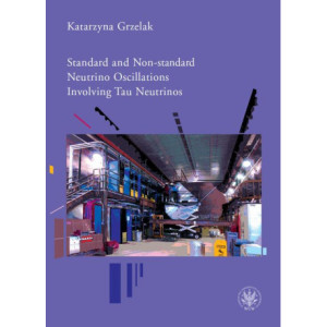 Standard and Non-standard Neutrino Oscillations Involving Tau Neutrinos [E-Book] [pdf]