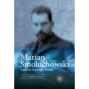 Marian Smoluchowski [E-Book] [pdf]