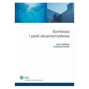 Symbioza i parki ekoprzemysłowe [E-Book] [pdf]