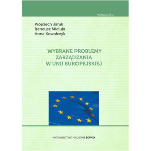 Wybrane problemy zarządzania w Unii Europejskiej [E-Book] [pdf]