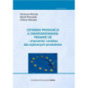 Czynniki produkcji a uwarunkowania prawne UE - znaczenie i analiza dla wybranych produktów [E-Book] [pdf]