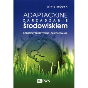 Adaptacyjne zarządzanie środowiskiem [E-Book] [mobi]