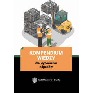 Kompendium wiedzy dla wytwórców odpadów [E-Book] [pdf]