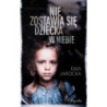 Nie zostawia się dziecka w niebie [E-Book] [mobi]