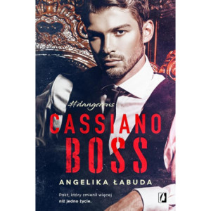 Cassiano boss. Dangerous. Tom 1 [E-Book] [epub]