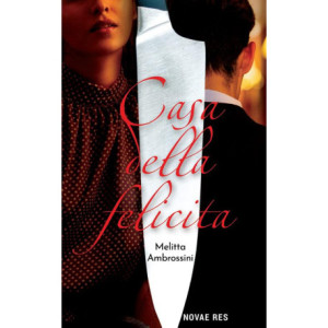 Casa Della Felicita [E-Book] [epub]