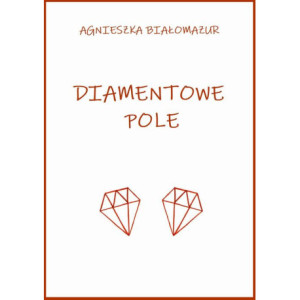 Diamentowe pole [E-Book] [mobi]