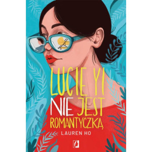 Lucie Yi NIE jest romantyczką [E-Book] [epub]