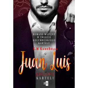 Juan Luis. Królowie kartelu [E-Book] [mobi]