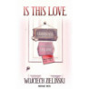 Is this love [E-Book] [mobi]
