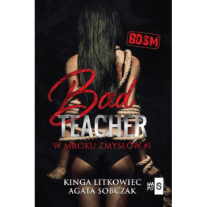 Bad Teacher. W mroku zmysłów [E-Book] [mobi]