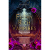 Filthy Rich Vampires. Trzy królowe [E-Book] [epub]