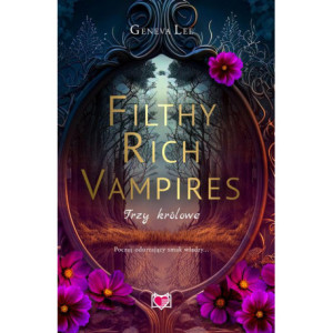 Filthy Rich Vampires. Trzy królowe [E-Book] [mobi]