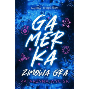 Gamerka. Zimowa gra [E-Book] [pdf]