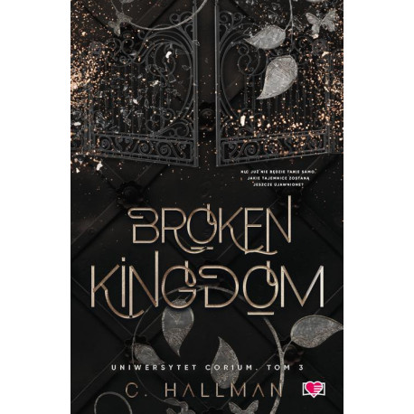 Broken Kingdom. Uniwersytet Corium. Tom 3 [E-Book] [mobi]