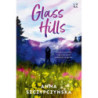 Glass Hills [E-Book] [mobi]