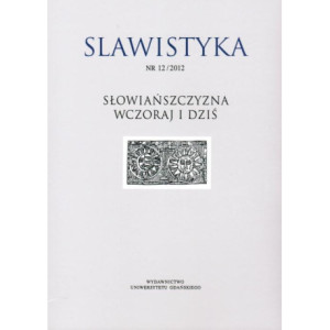 Slawistyka 12/2012. Słowiańszczyzna wczoraj i dziś [E-Book] [pdf]