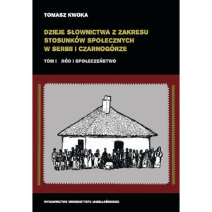 Dzieje słownictwa z zakresu stosunków społecznych w Serbii i Czarnogórze [E-Book] [pdf]