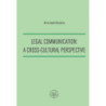 Legal Communication  A Cross-Cultural Perspective [E-Book] [pdf]