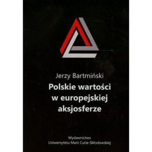 Polskie wartości w europejskiej aksjosferze [E-Book] [pdf]