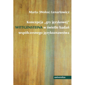 Koncepcja "gry językowej" Wittgensteina w świetle badań współczesnego językoznawstwa [E-Book] [pdf]