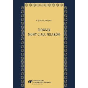 Słownik mowy ciała Polaków [E-Book] [pdf]