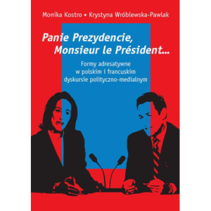 Panie Prezydencie, Monsieur le Président… [E-Book] [pdf]