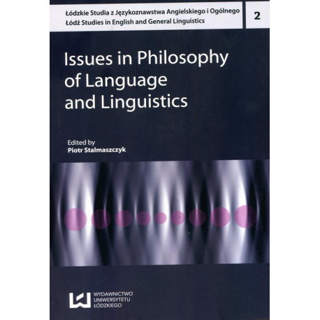 Issues in Philosophy of Language and Linguistics [E-Book] [pdf]