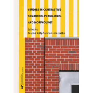 Studies in Contrastive Semantics, Pragmatics, and Morphology [E-Book] [pdf]
