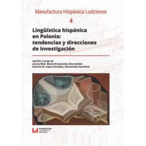 Lingüística hispánica en Polonia tendencias y direcciones de investigación [E-Book] [pdf]