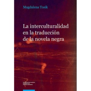 La interculturalidad en la traducción de la novela negra. El caso de la serie Carvalho de Manuel Vázquez Montalbán [E-Book] [pdf]