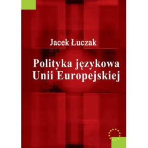 Polityka językowa Unii Europejskiej [E-Book] [pdf]