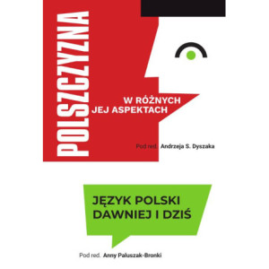 Język polski dawniej i dziś [E-Book] [pdf]