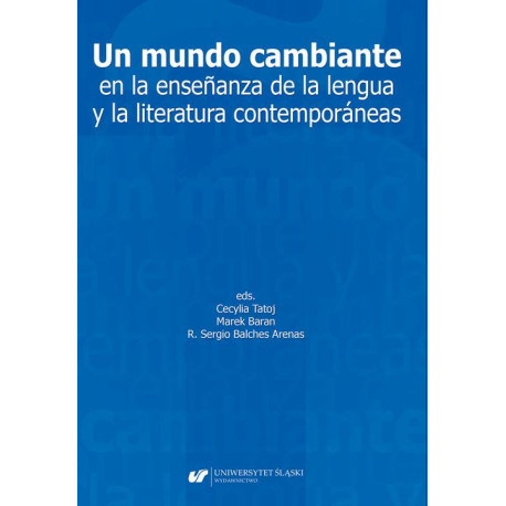 Un mundo cambiante en la enseñanza de la lengua y la literatura contemporáneas [E-Book] [pdf]