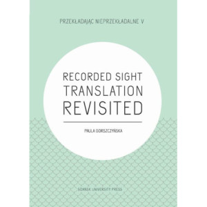 Recorded Sight Translation Revisited [E-Book] [pdf]