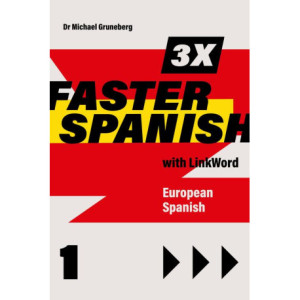 3 x Faster Spanish 1 with Linkword. European Spanish [E-Book] [mobi]
