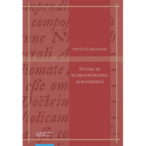 Studia ze słowotwórstwa albańskiego [E-Book] [pdf]