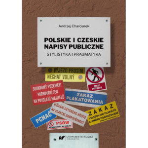 Polskie i czeskie napisy publiczne. Stylistyka i pragmatyka [E-Book] [pdf]