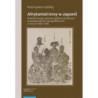 Afrykański Inny w Japonii. Reprezentacja subsaharyjskich Afrykanów w podręcznikach geograficznych w latach 1868–1945 [E-Book] [pdf]