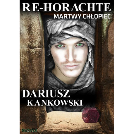 Re-Horachte. Martwy chłopiec [E-Book] [pdf]