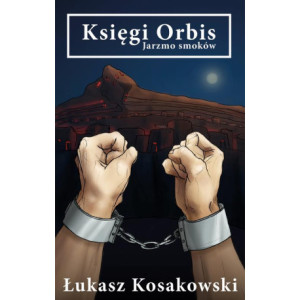 Księgi Orbis Jarzmo smoków [E-Book] [pdf]