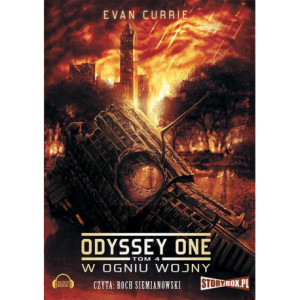 Odyssey One. Tom 4 W ogniu wojny [Audiobook] [mp3]
