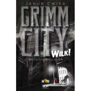 Grimm City. Wilk [E-Book] [mobi]