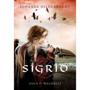 Saga o Walhalli 1. Sigrid [E-Book] [epub]