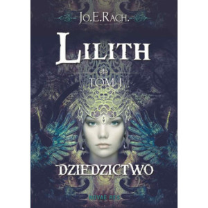 Lilith. Tom I - Dziedzictwo [E-Book] [mobi]